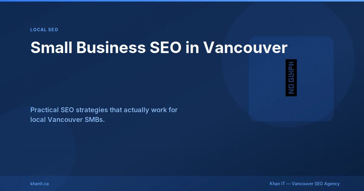 Small business owner in Vancouver optimizing their Google presence